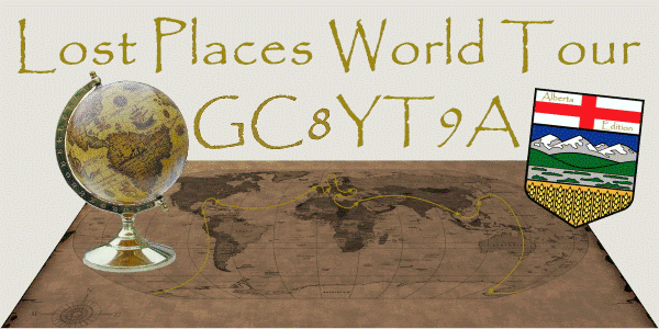 Lost Places World Tour - Alberta Edition Banner
